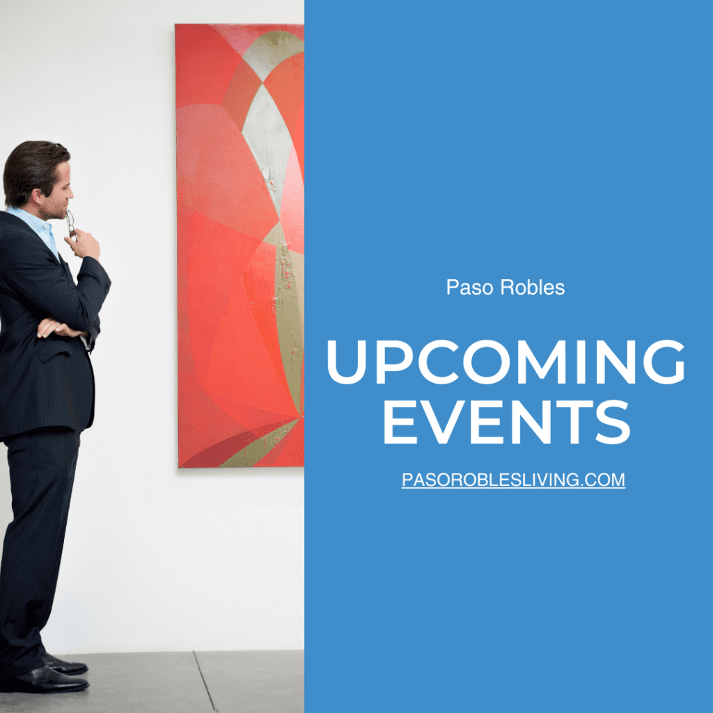 Upcoming Events in Paso Robles 8/11/23 to 8/13/23