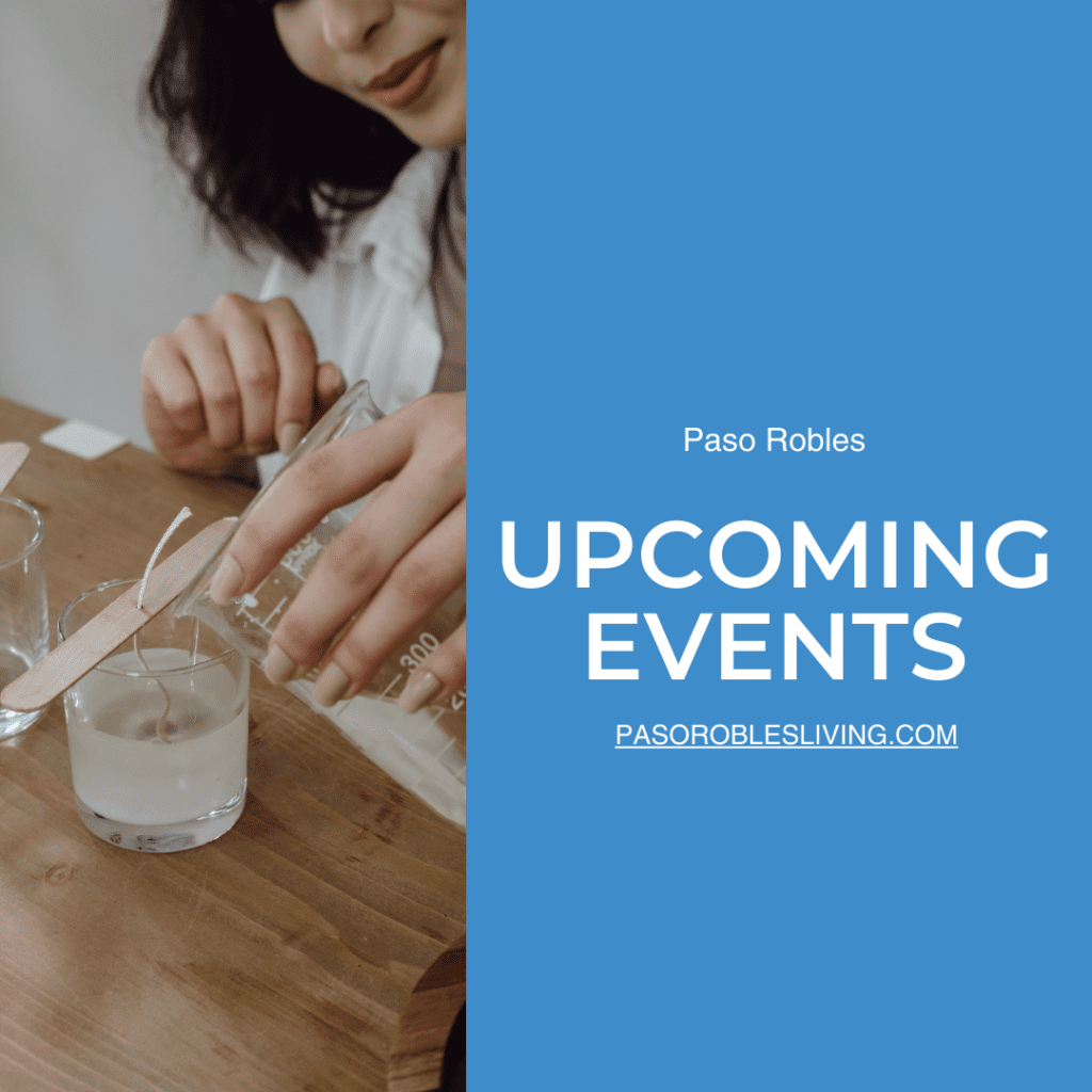 Fun Events in Paso Robles this Weekend