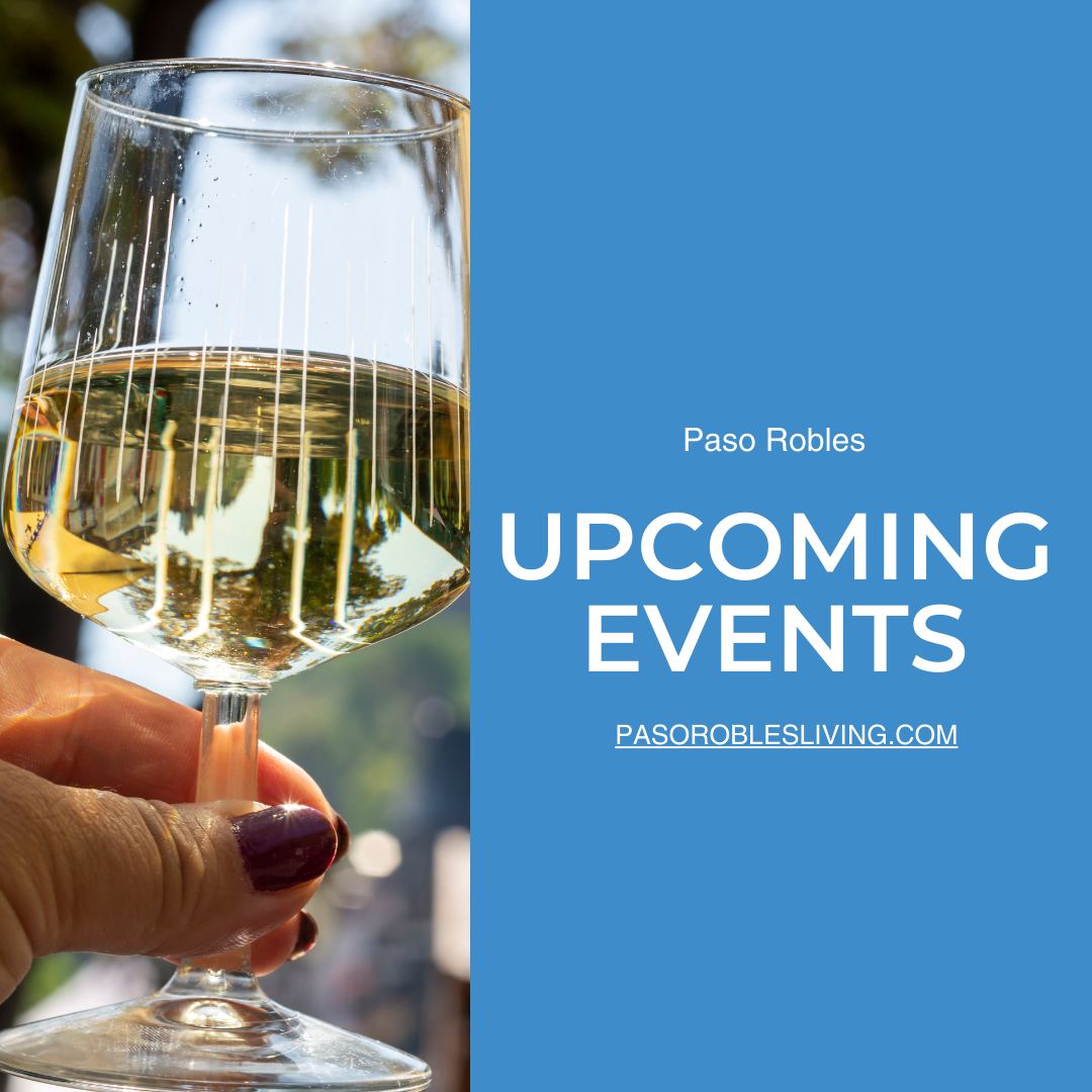 Fun Upcoming Events this Weekend in Paso Robles