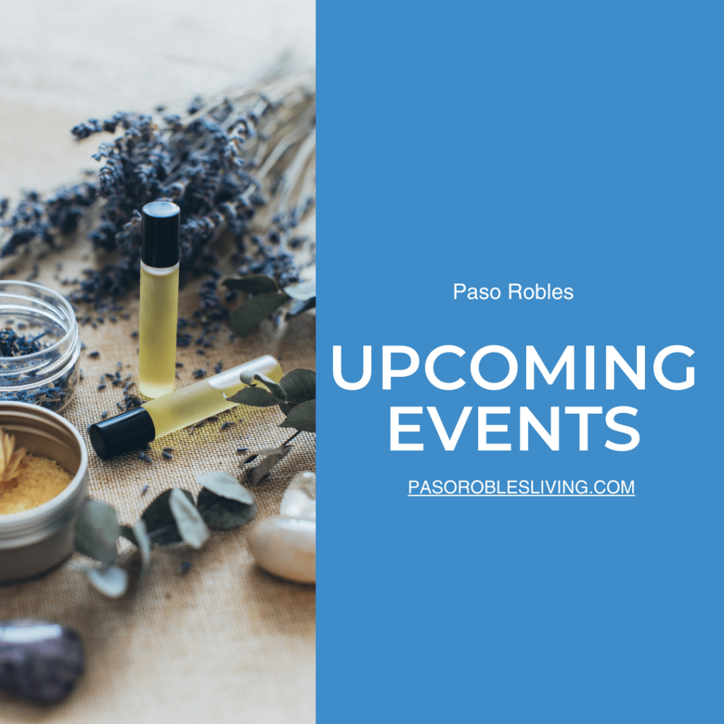 Fun upcoming events in Paso Robles this Weekend