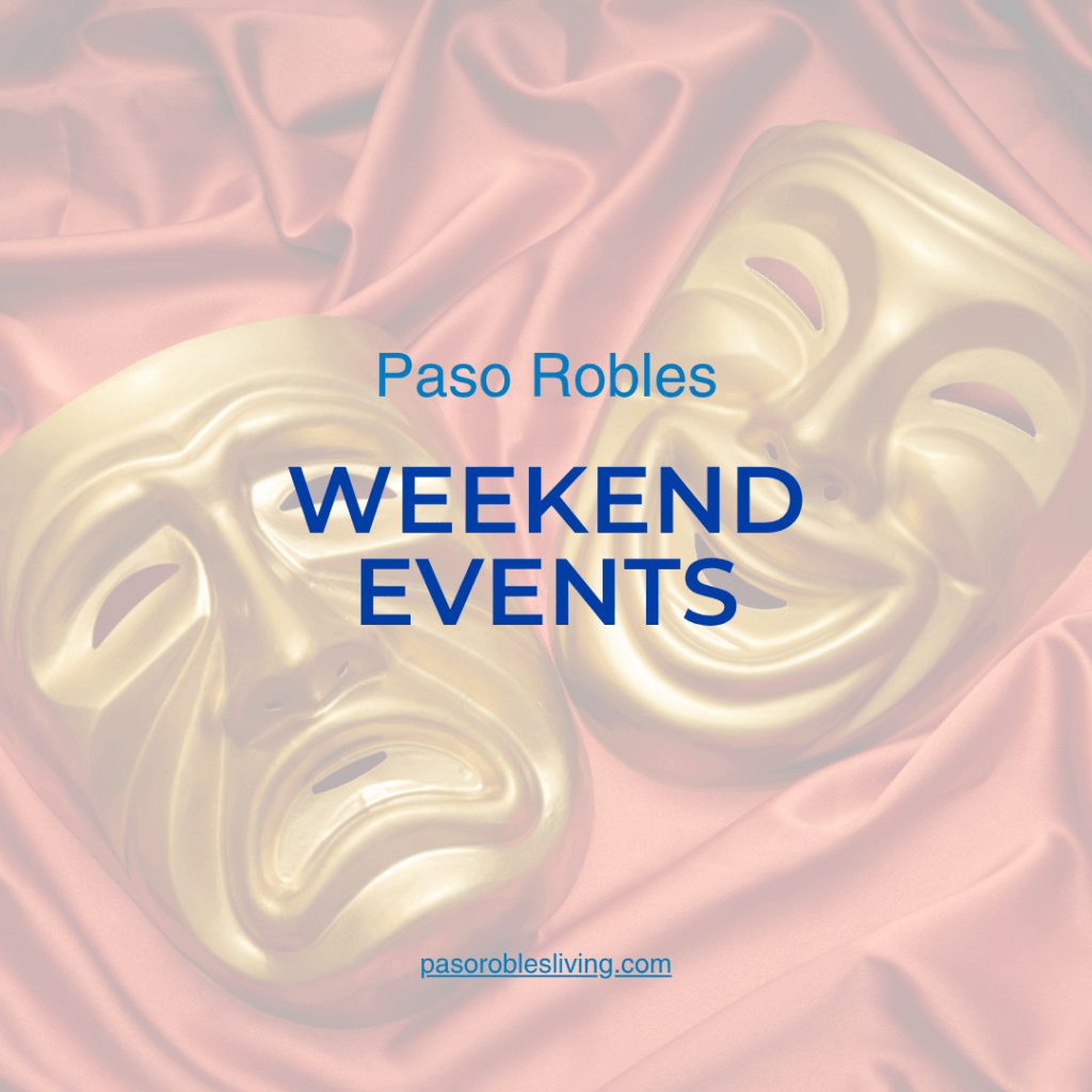 Events in Paso Robles This Weekend