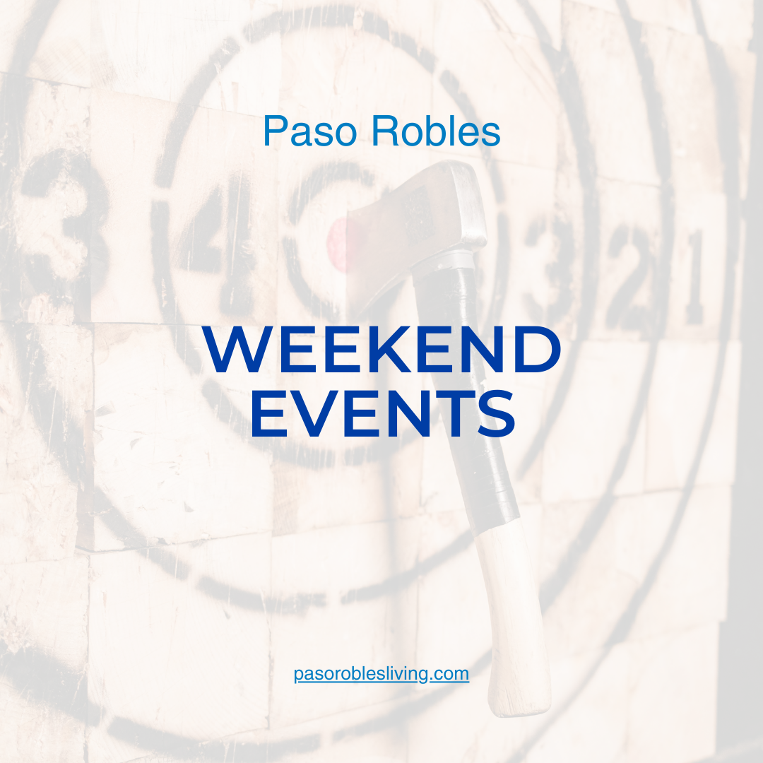 Things to Do in Paso Robles This Weekend